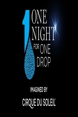 One Night for One Drop: Imagined by Cirque du Soleil-watch