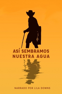 Así sembramos nuestra agua-watch