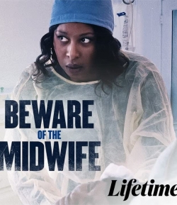 Beware of the Midwife-watch