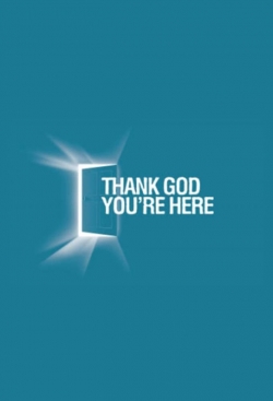 Thank God You're Here (US)-watch