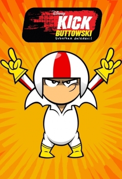 Kick Buttowski: Suburban Daredevil-watch