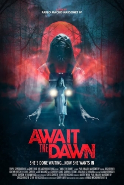 Await the Dawn-watch