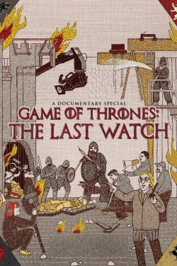 Game of Thrones: The Last Watch-watch