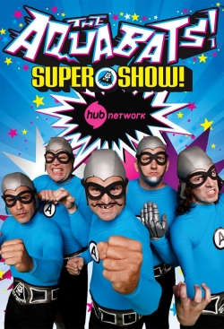 The Aquabats! Super Show!-watch