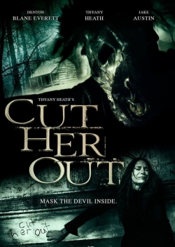 Cut Her Out-watch