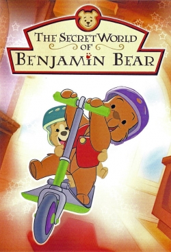 The Secret World of Benjamin Bear-watch