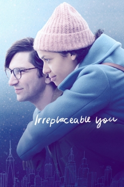 Irreplaceable You-watch