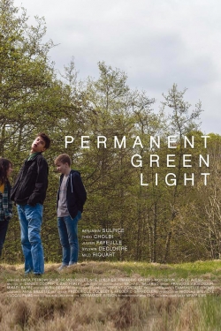 Permanent Green Light-watch