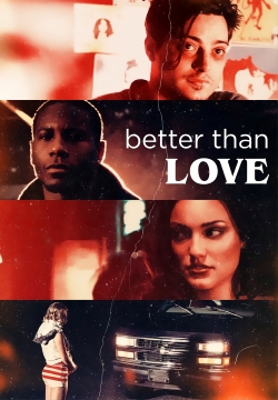 Better Than Love-watch