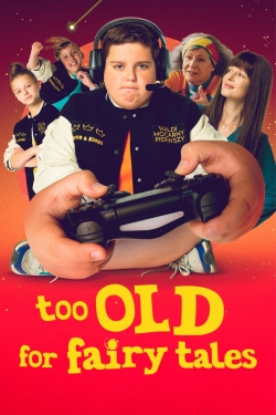 Too Old for Fairy Tales-watch