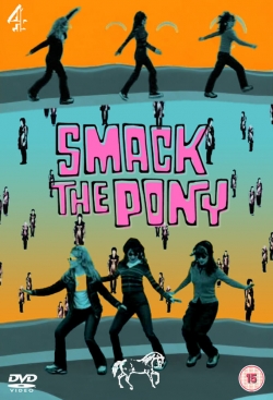 Smack the Pony-watch