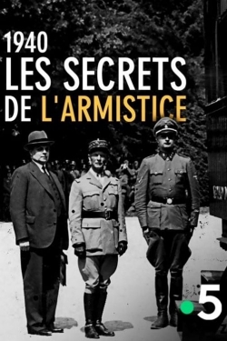 1940, Les secrets de l’Armistice-watch