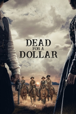 Dead for a Dollar-watch