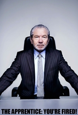 The Apprentice: You're Fired!-watch