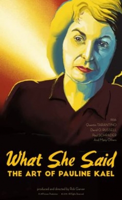 What She Said: The Art of Pauline Kael-watch