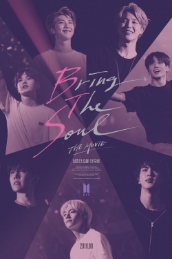 Bring the Soul: The Movie-watch