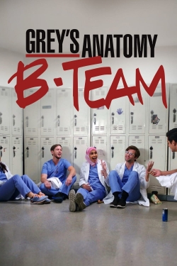 Grey's Anatomy: B-Team-watch