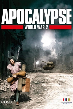 Apocalypse: The Second World War-watch