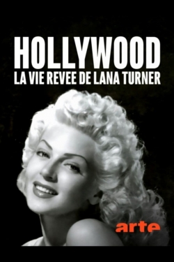 Hollywood : la vie rêvée de Lana Turner-watch