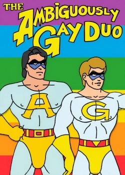 The Ambiguously Gay Duo-watch