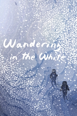 Wandering in the White-watch