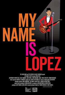 My Name is Lopez-watch