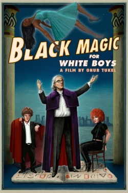 Black Magic for White Boys-watch