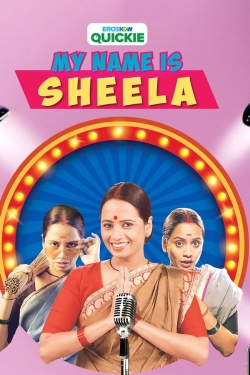 My Name Is Sheela-watch