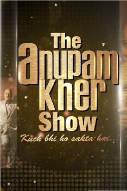 The Anupam Kher Show-watch