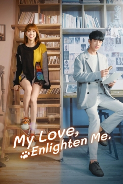 My Love, Enlighten Me-watch