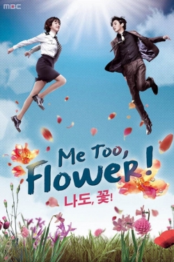 Me too, Flower!-watch