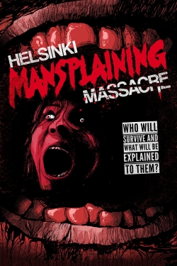 Helsinki Mansplaining Massacre-watch