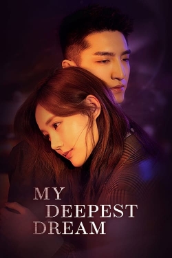 My Deepest Dream-watch