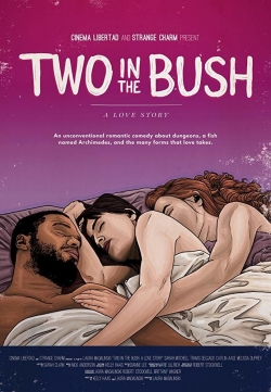 Two in the Bush: A Love Story-watch