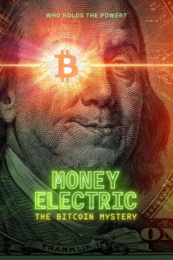 Money Electric: The Bitcoin Mystery-watch