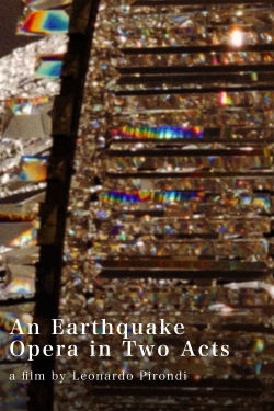 An Earthquake Opera in Two Acts-watch