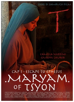 Maryam of Tsyon - Cap 1 Escape to Ephesus-watch