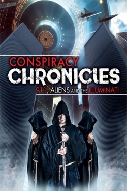 Conspiracy Chronicles: 9/11, Aliens and the Illuminati-watch