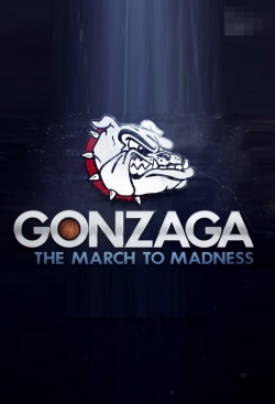 Gonzaga: The March to Madness-watch