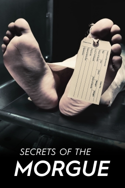 Secrets of the Morgue-watch