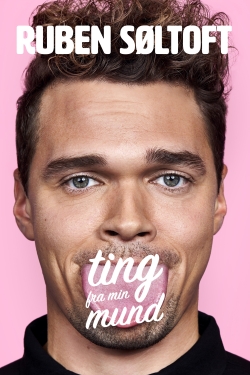 Ruben Søltoft: Ting Fra Min Mund-watch