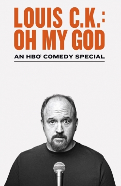 Louis C.K.: Oh My God-watch