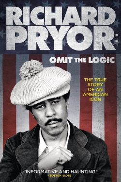 Richard Pryor: Omit the Logic-watch