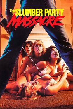 The Slumber Party Massacre-watch