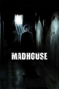 Madhouse-watch