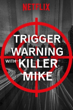 Trigger Warning with Killer Mike-watch