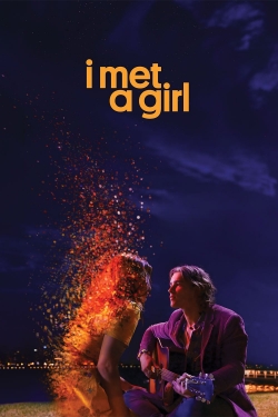 I Met a Girl-watch