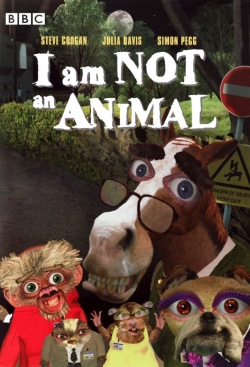 I Am Not an Animal-watch