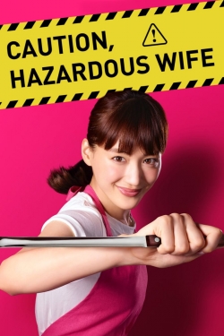 Caution, Hazardous Wife-watch