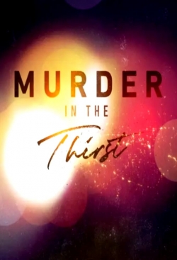 Murder in the Thirst-watch